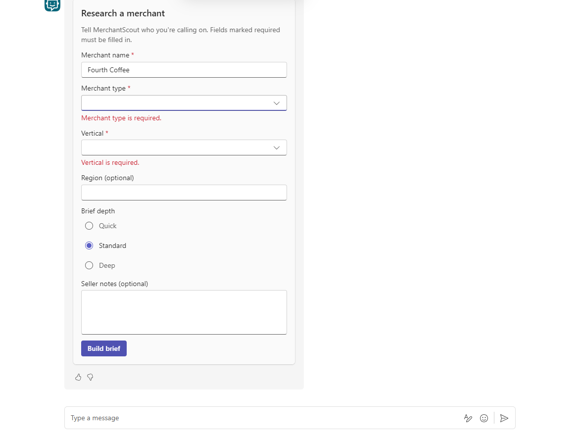 Press Build brief with only the name filled in, and Teams shows the card's own messages under the two empty required fields. Nothing was sent to the agent. Captured 30 September 2026.